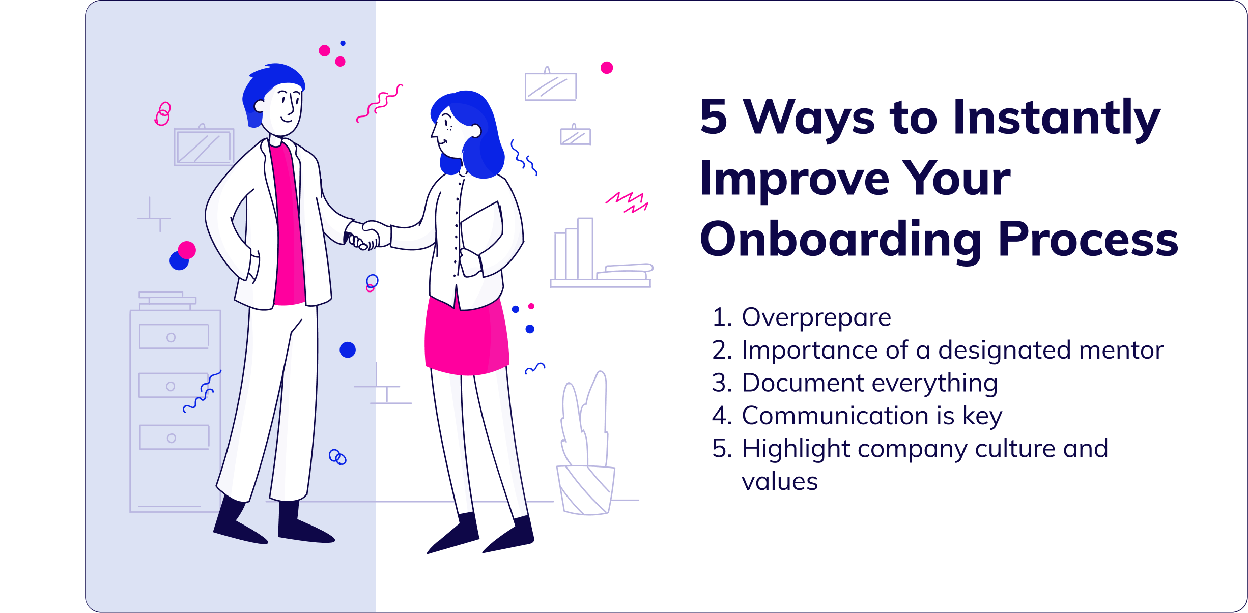 5 Ways To Instantly Improve Your Onboarding Process